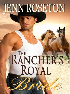 cover image of The Rancher's Royal Bride